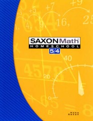 Saxon Math 5/4, 3rd Edition Home school Student Edition. – Paperback – GOOD
