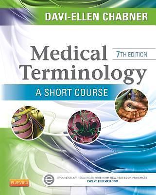 Medical Terminology: a Short Course by Davi-Ellen Chabner (2014, Trade Paperback
