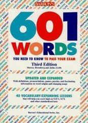 601 Words You Need to Know to Pass Your Exam (Barron’s 601 Words You Need to…