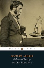 Culture and Anarchy and Other Selected Prose by Matthew Arnold (English) Paperba