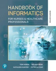 Handbook of Informatics for Nurses & Healthcare Professionals by Toni Hebda