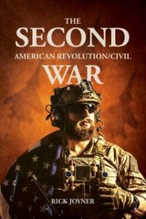 Second American Revolution/Civil War by Joyner, Rick