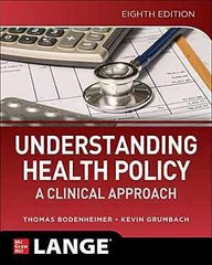 Understanding Health Policy: A – Paperback, by Bodenheimer Thomas S.; – Good