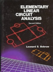 ELEMENTARY LINEAR CIRCUIT ANALYSIS (THE OXFORD SERIES IN By Leonard S. Bobrow