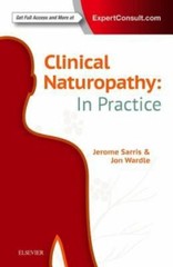 Clinical Naturopathy : In Practice, Paperback by Sarris, Jerome; Wardle, Jon,…