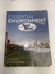 Essential Environment by Jay H. Withgott & Matthew Laposata 4th Edition