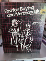 Fashion Buying & Merchandising Second Edition – Packard, Winters, Axelrod 1988