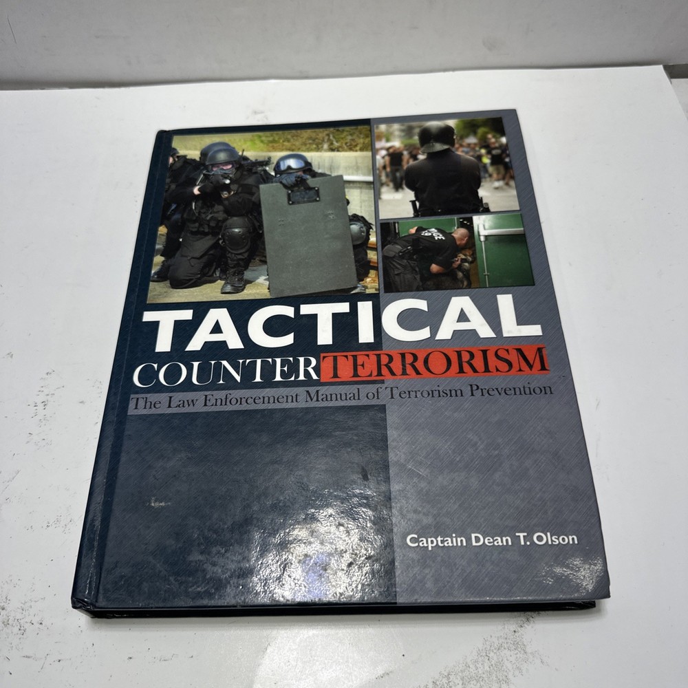 Tactical Counterterrorism: The Law Enforcement Manual of Terrorism Prevention