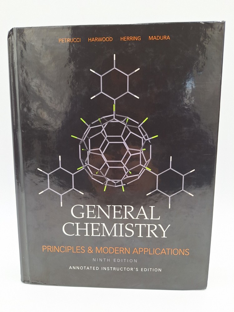 General Chemistry: Principles and Modern Applications Annotated Instructor’s Ed.