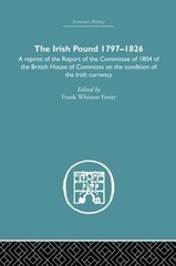 The Irish Pound, 1797-1826 – 9781138879829