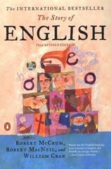 The Story of English: Third Revised Edition McCrum, Robert, Macneil, Robert, Cr
