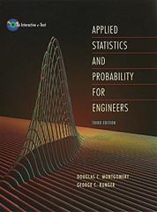 APPLIED STATISTICS AND PROBABILITY FOR ENGINEERS By Douglas C. Montgomery Mint