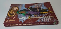 The Bardic Handbook – Kevan Manwaring – 2006 Gothic Image 1st Ed – Bard Manual
