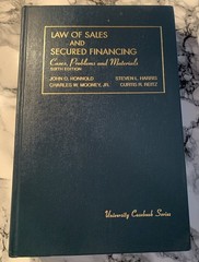 Law of Sales and Secured Financing -University Casebook Series 1993 6th Edition