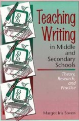 Teaching Writing in Middle and Secondary Schools: Theory, Research and P – GOOD