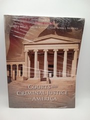 Courts and Criminal Justice in America by John L. Worrall, Frank J. Schmalleger