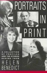Portraits in Print: A Collection of Profiles and the Stories Behind Them, Benedi
