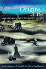 The Origins of Life: From the Birth of Life to the Origin of Language by Smith,