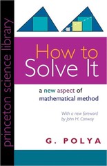 How to Solve It: A New Aspect of Mathematical Method – Conway, John H.|Polya…