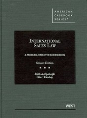 International Sales Law, A Problem-Oriented Coursebook, 2d (American Casebook