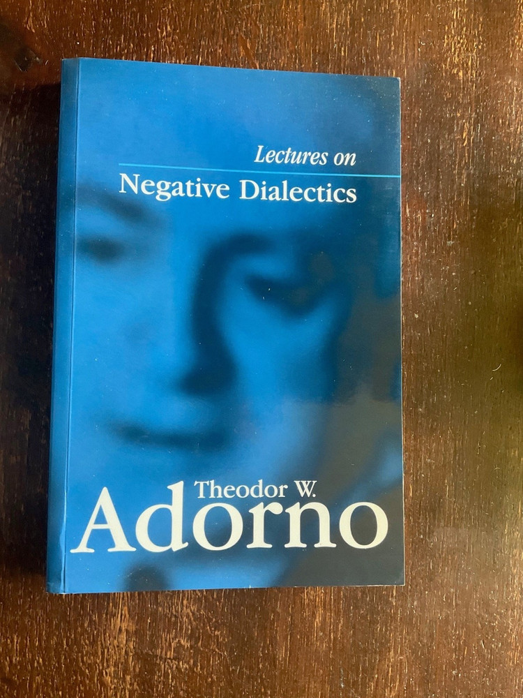 Theodor W. Adorno Lectures on Negative Dialectics
