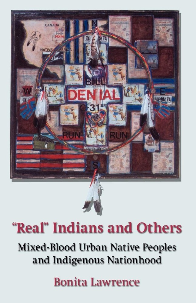 “Real” Indians and Others: Mixed-Blood Urban Native Peoples and Indigenous N…