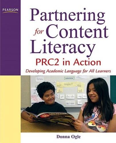 Partnering for Content Literacy: PRC2 in Action. Developing Academic Lang – GOOD