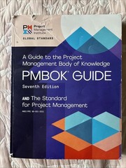 Project Management and A Guide to the Project Management Body of Knowledge (P…