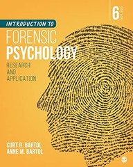 Introduction to Forensic Psychology: Research and Application by Bartol, Curtis