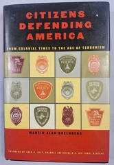 Citizens Defending America: From Colonial Times to the Age of Terrorism: **VG**