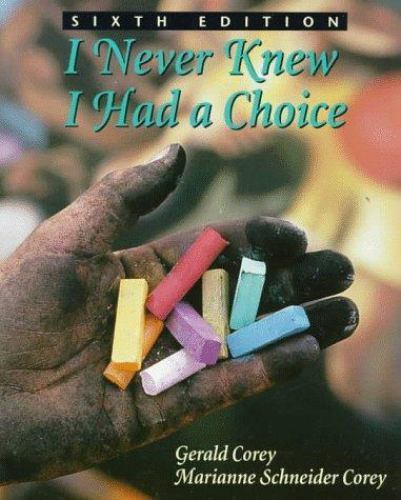 I Never Knew I Had a Choice – 9780534343392, paperback, Gerald Corey