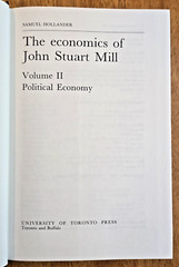 The Economics of John Stuart Mill (Two Volumes) by Samuel Hollander, 1985