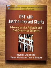 CBT with Justice-Involved Clients: Interventions for Antisocial and Self-Des…
