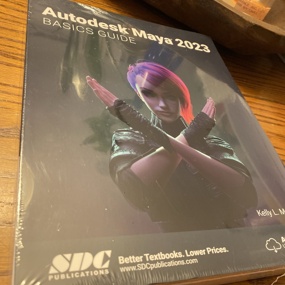Autodesk Maya 2023 Basics Guide by Kelly L. Murdock (2022, Trade Paperback)