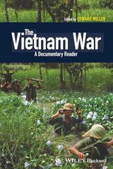 The Vietnam War: A Documentary Reader – Paperback, by Miller Edward – Very Good