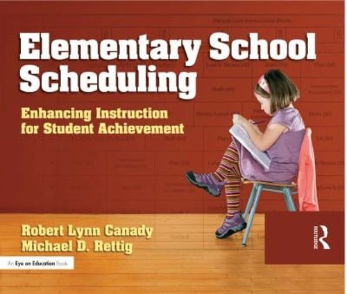 Elementary School Scheduling : Enhacing Instruction for Student A