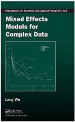 MIXED EFFECTS MODELS FOR COMPLEX DATA (CHAPMAN & HALL/CRC By Lang Wu – Hardcover