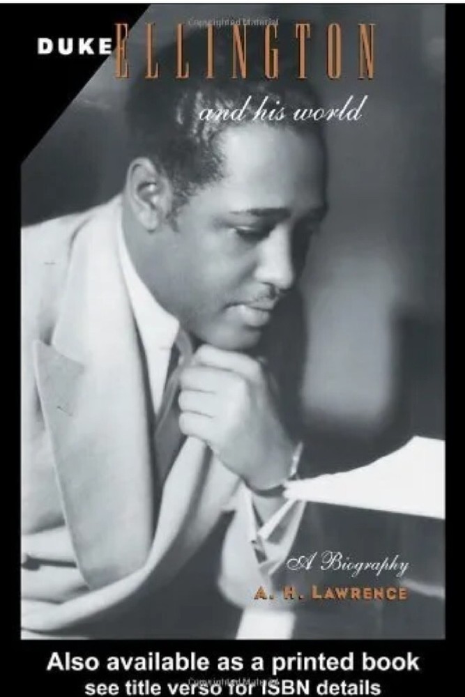 Duke Ellington and His World by A. H. Lawrence (2003, UK-B Format Paperback)