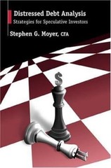 Distressed Debt Analysis : Strategies for Speculative Investors by Stephen Moyer