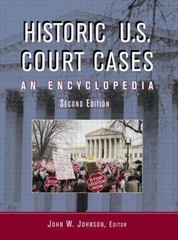 Historic U. S. Court Cases : An Encyclopedia by John W. Johnson (2001,…