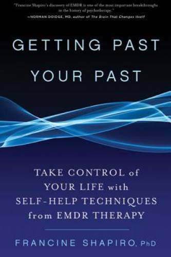 Getting Past Your Past: Take Control of Your Life with Self-Help Tec – VERY GOOD