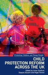 Child Protection Reform across the United Kingdom: (Protecting C