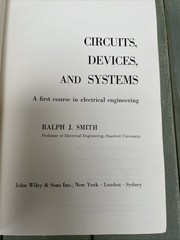 Circuits, Devices, and Systems – Ralph J. Smith. Owned by Test Pilot John Miller