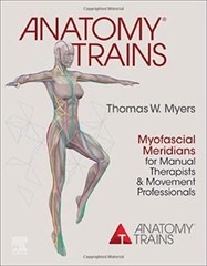 Anatomy Trains by Thomas W. Myers