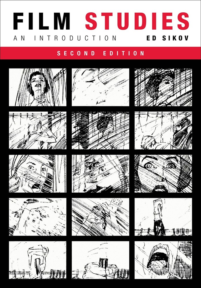 Film Studies, second edition: An Introduction (Film and Culture Series) by Sikov