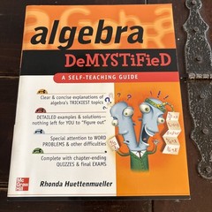 Demystified Ser.: Algebra Demystified : A Self Teaching Guide by Rhonda…