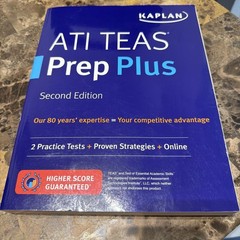 Kaplan Test Prep Ser.: ATI TEAS Prep Plus : 2 Practice Tests + Proven Strategies