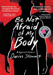 NEW Belt Publishing Be Not Afraid of My Body, TN 9781953368904 Trade Paperback