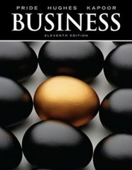 Business by William M. Pride; Robert J. Hughes; Jack R. Kapoor