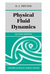 Physical Fluid Dynamics – paperback Tritton, D. J.
